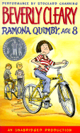 Ramona Quimby, Age 8 - Cleary, Beverly, and Channing, Stockard (Read by)