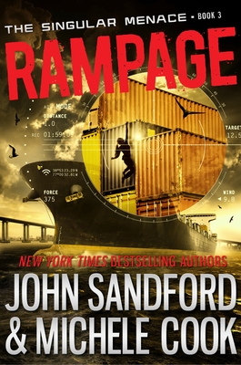 Rampage (The Singular Menace, 3) - Sandford, John, and Cook, Michele