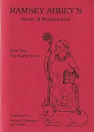 Ramsey Abbey's Book of Benefactors: Early Years