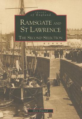 Ramsgate and St. Lawrence: The Second Selection - Dimond, Don (Compiled by)