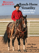 Ranch-Horse Versatility: A Winner's Guide to Successful Rides