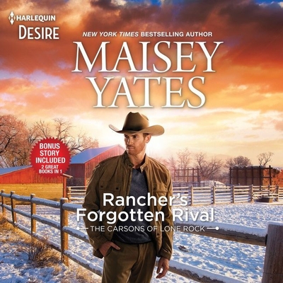 Rancher's Forgotten Rival & Claim Me, Cowboy Lib/E - Yates, Maisey, and Cook, Samantha (Read by), and Freeman, Suzanne Elise (Read by)