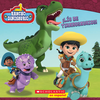 Rancho Dinosaurio: L?o de Tiranosaurios! (Dino Ranch: T-Rex Trouble!) - Valdez, Kiara