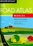 Rand McNally the Road Atlas: Midsize