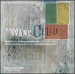 Randall Svane: Cello Music - Martha Locker (piano); Richard Locker (cello)