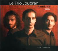 Randana - Le Trio Joubran