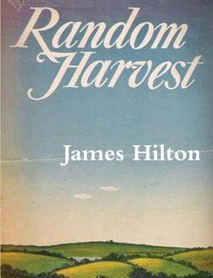 Random Harvest - Hilton, James