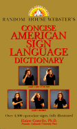 Random House Webster's Concise American Sign Language Dictionary - Costello, Elaine, Ph.D.