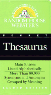 Random House Webster's Pocket Thesaurus, Second Edition: A Dictionary of Synonyms and Antonyms