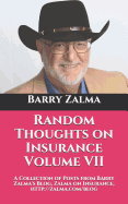 Random Thoughts on Insurance Volume VII: A Collection of Posts from Barry Zalma's Blog, Zalma on Insurance, http: //zalma.com/blog