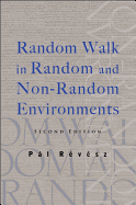 Random Walk in Random and Non-Random Environments (Second Edition)