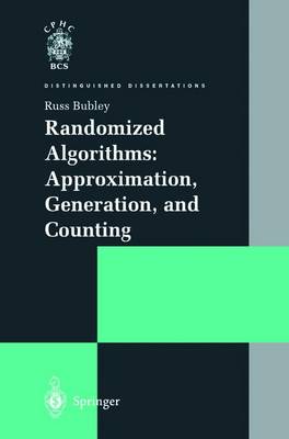 Randomized Algorithms: Approximation, Generation, and Counting - Bubley, Russ