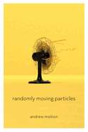 Randomly Moving Particles