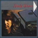 Randy Meisner - Randy Meisner