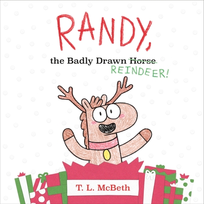 Randy, the Badly Drawn Reindeer! - 