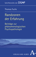 Randzonen Der Erfahrung: Beitrage Zur Phanomenologischen Psychopathologie