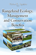 Rangeland Ecology, Management & Conservation Benefits