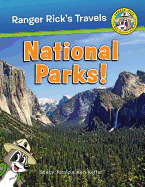 Ranger Rick's Travels: National Parks