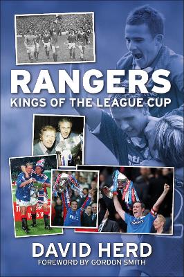 Rangers - Kings of the League Cup - Herd, David