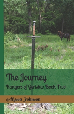 Rangers of Gerisha: The Journey - Johnson, Alyssa