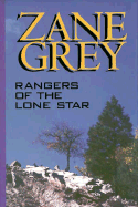Rangers of the Lone Star - Grey, Zane