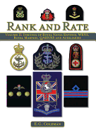 Rank and Rate, Volume 2: Insignia of Royal Naval Ratings, Wrns, Royal Marines, QARRNS and Auxiliaries