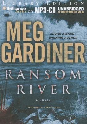 Ransom River - Gardiner, Meg, and Dawe, Angela (Read by)