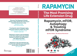 Rapamycin, Mtor, Autophagy & Treating Mtor Syndrome: Rapamycin the Most Promising Life Extension Drug