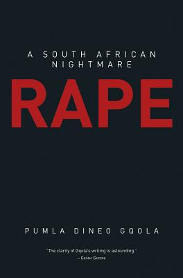 Rape: A South African nightmare - Gqola, Pumla Dineo