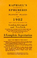 Raphael's Astronomical Ephemeris: With Tables of Houses for London, Liverpool and New York - Raphael, Edwin