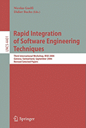 Rapid Integration of Software Engineering Techniques: Second International Workshop, Rise 2005, Heraklion, Crete, Greece, September 8-9, 2005, Revised Selected Papers