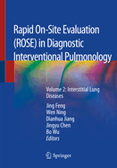 Rapid On-Site Evaluation (Rose) in Diagnostic Interventional Pulmonology: Volume 2: Interstitial Lung Diseases