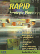 Rapid Strategic Planning: ASTD Learning and Performance Workbook Series