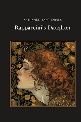 Rappaccini's Daughter: Silver Edition (adapted for struggling readers) - Hawthorne, Nathaniel, and Reader, Adaptive (Editor)