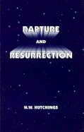 Rapture and Resurrection