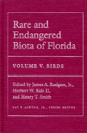 Rare and Endangered Biota of Florida: Vol. V. Birds