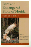 Rare and Endangered Biota of Florida: Vol. V. Birds