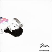 Rare [Deluxe Edition] - Selena Gomez