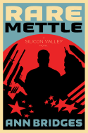 Rare Mettle: A Silicon Valley Novel