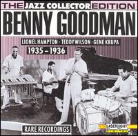 Rare Recordings 1935-1936 - Benny Goodman & Lionel Hampton