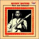 Rare & Unissued - Muddy Waters