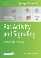 Ras Activity and Signaling: Methods and Protocols