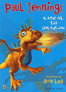 Rascal the Dragon - Jennings, Paul