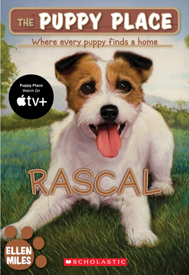 Rascal (the Puppy Place #4): Volume 4 - Miles, Ellen