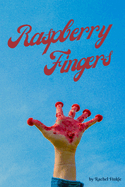 Raspberry Fingers