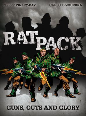 Rat Pack: Guns, Guts and Glory, Volume 1 - Ezquerra, Carlos