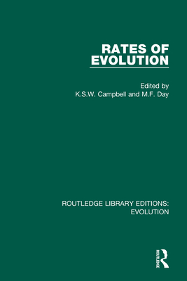 Rates of Evolution - Campbell, K S W (Editor), and Day, M F (Editor)