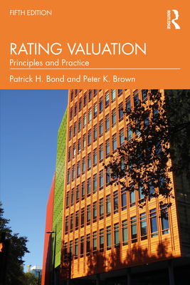 Rating Valuation: Principles and Practice - Bond, Patrick H, and Brown, Peter K