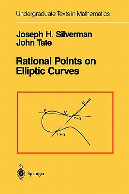 Rational Points on Elliptic Curves - Silverman, Joseph H., and Tate, John