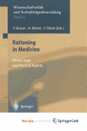 Rationing in Medicine - Wutscher, F (Editor), and Breyer, F (Editor), and Kliemt, H (Editor)